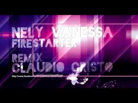 NELY VANESSA - Firestarter (Claudio Cristo Radio Remix)