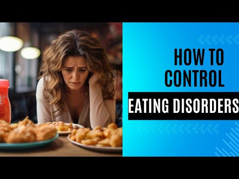 A Guide to Understand Eating Disorders