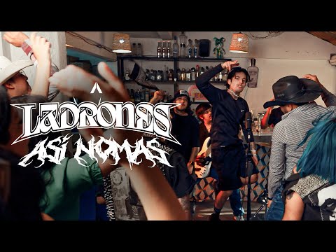 Ladrones - Así Nomás (Video Oficial)