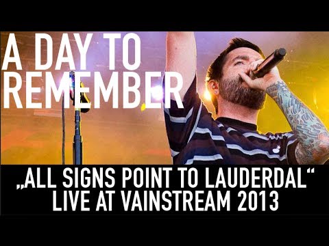 A Day to Remember | All Signs Point To Lauderdale | Official Livevideo | Vainstream 2013