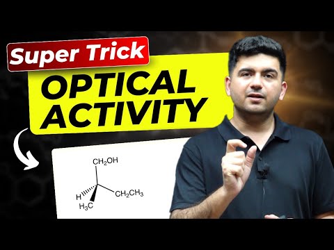 Super Trick : Optically Active / chiral compounds  in Organic Chemistry | IIT JEE & NEET