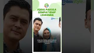 Download lagu Iqbal Pakula Pesinetron 'Cinta Fitri' Ternyata Sempat Idap Leukimia, Kondisi Drop seusai Kemoterapi mp3