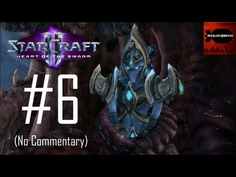 StarCraft 2: Heart of the Swarm - Campaign Playthrough Part 6 (Shoot the Messenger, No Commentary)