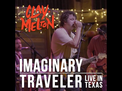 Clay Melton - Imaginary Traveler (Live)