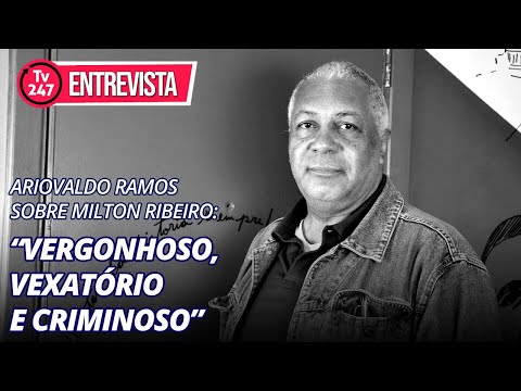 Ariovaldo Ramos sobre Milton Ribeiro: “Vergonhoso, vexatório e crimino