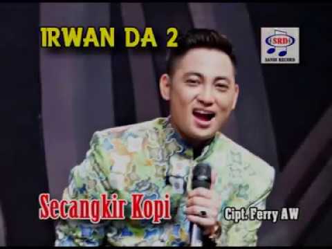 download lagu mp3 mp4 Dangdut Irwan Secangkir Kopi, download lagu Dangdut Irwan Secangkir Kopi gratis, unduh video klip Dangdut Irwan Secangkir Kopi