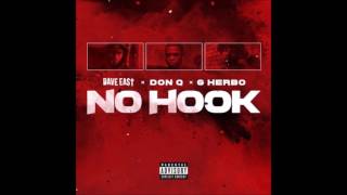 Dave East - No Hook Feat. G Herbo &amp; Don Q [New Song]