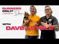 Dave Letele (Buttabean) talks about being held at gun point || Runners Only! Podcast with Dom Harvey