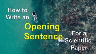 How to Write an Opening Sentence for a Scientific Paper