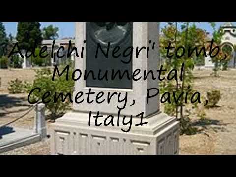 How to pronounce Adelchi Negri' tomb, Monumental Cemetery, Pavia, Italy1 in Italian?
