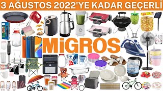 MİGROS İNDİRİMLERİ | SON GÜN 3 AĞUSTOS | MUTFAK VE EV GEREÇLERİ  MİGRO