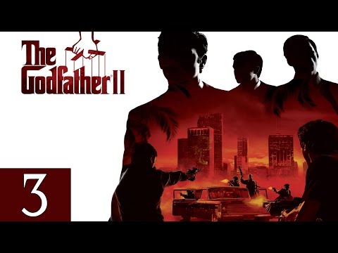 The Godfather II - Walkthrough Part 3 Gameplay 1080p HD 60FPS PC
