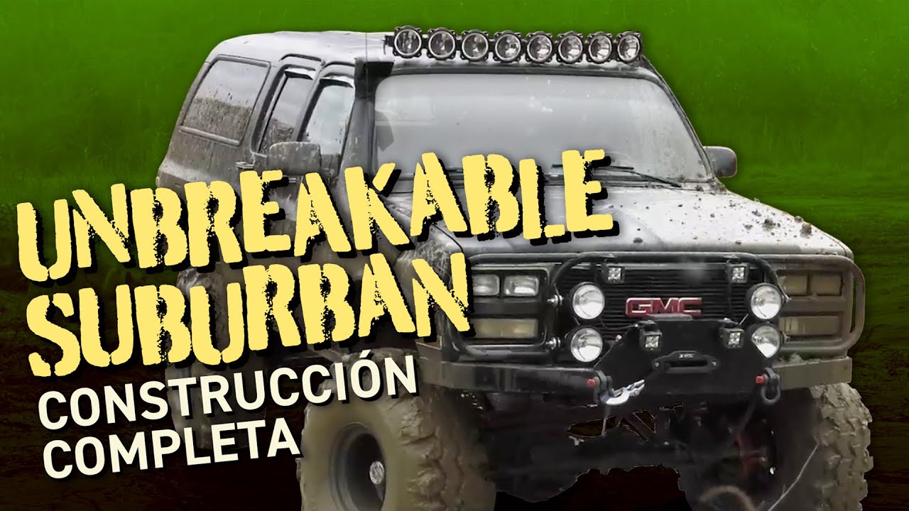 Construcción completa: Una GM Suburban va de aburrida a indestructible