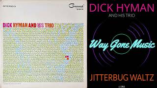 Dick Hyman Trio - Jitterbug Waltz