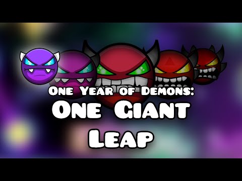 One Year of Demons - One Giant Leap | Geometry Dash