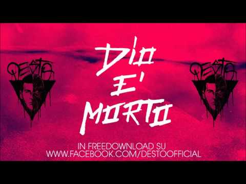 Desto - Dio è Morto feat. Dj Slait (prod. Kikko)