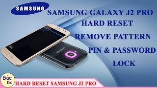 How To Remove Lock Pattern Pin & Password Samsung Galaxy J2 Pro (SM-J250F) | Hard Reset