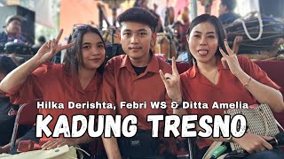 Download lagu Kadung Tresno (Ki Nartosabdo) - Hilka Derishta, Febri WS & Ditta Amelia mp3