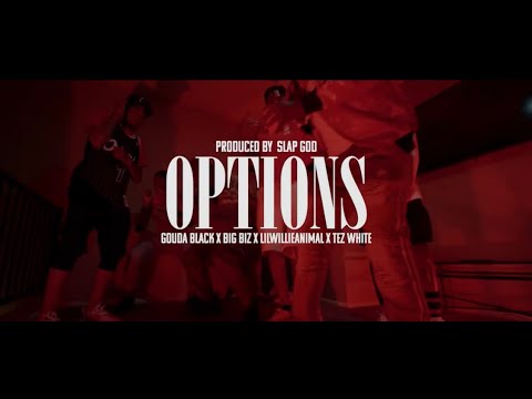 Gouda Black - Options feat. Big Biz x LilWillieAnimal x Tez White (Official Music Video)