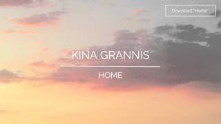 Kina Grannis - Home (Audio Stream)