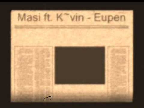 Masi ft  K~vin   Eupen 