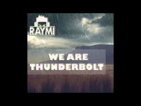 FUN X Sidney Samson - We are Thunderbolt (RAYMI mashup)