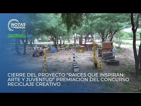 Cierre del proyecto "Raíces que inspiran Arte y Juventud" premiación del concurso reciclaje creativo