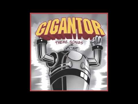 Gigantor Music Collection: Gigantor Theme (with Women's Voices)