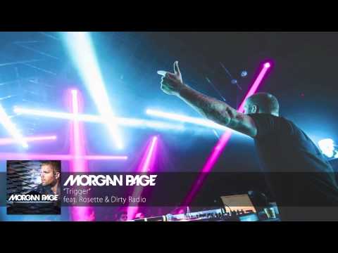 Morgan Page feat. Rosette & Dirty Radio - Trigger [Audio]