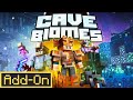 CAVE BIOMES ADDON: 4 NEW Biomes to Enhance Your Minecraft Survival Experience!
