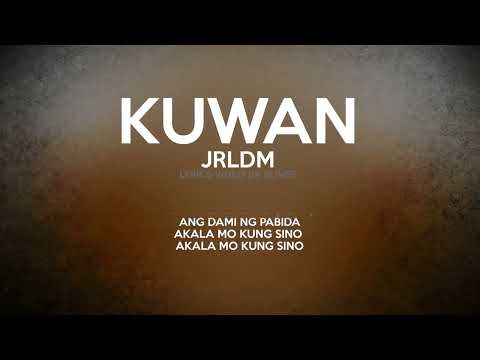 Kuwan - JRLDM Lyrics Video (By 9Lives)