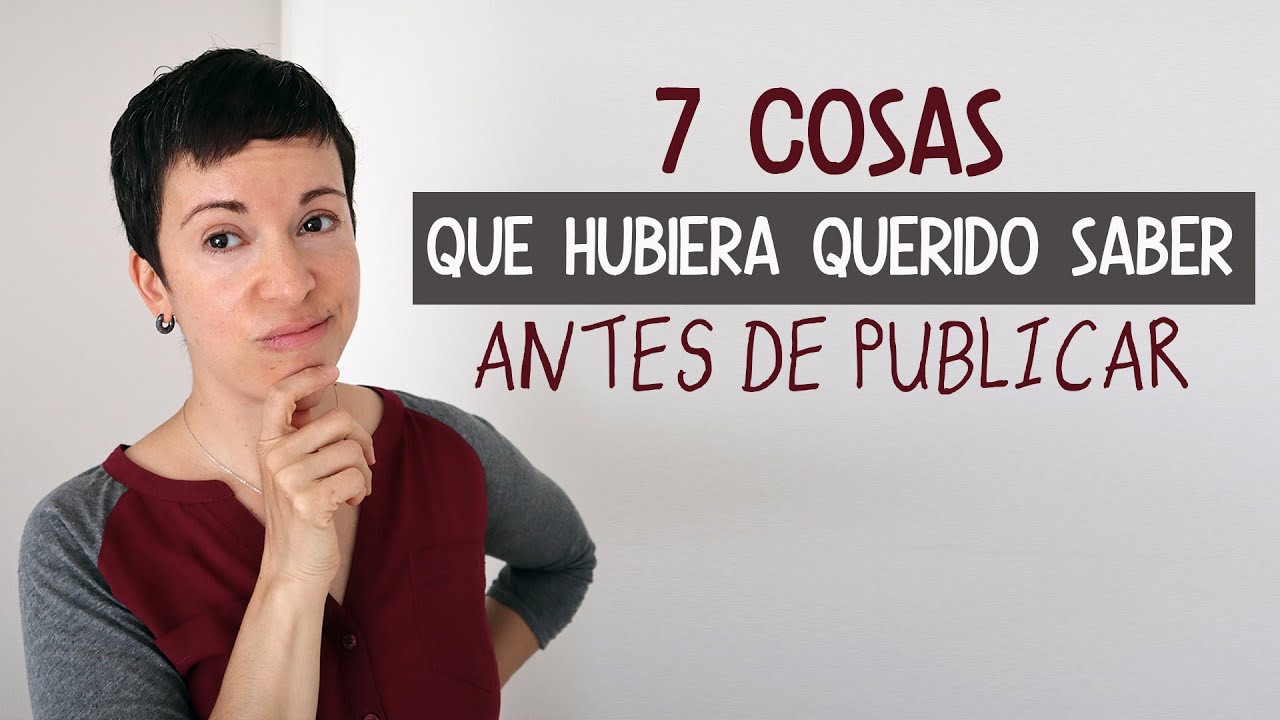 7 things I wish I had known before publishing