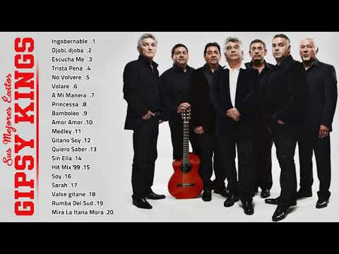 G.i.p.s.y K.i.n.g.s Greatest Hits 2021 - G.i.p.s.y K.i.n.g.s Éxitos De Colección