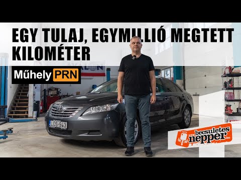Bő egymillió kilométer, és még messze a vége! – Toyota Camry 2,4 Hibrid – 2007 –MűhelyPRN 316.