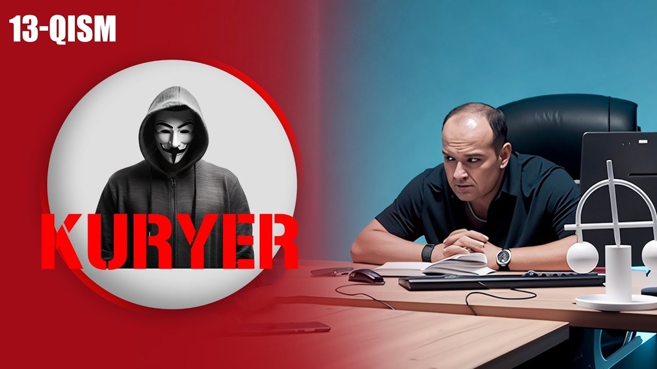 Kuryer 13-qism I Milliy serial II Курер 13 қисм I Миллий сериал