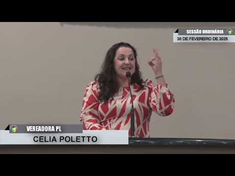 CMBTE - USO DE TRIBUNA PELA VEREADORA CELIA POLETTO - PL  NA SESSÃO ORDINÁRIA DE 10/02/2025