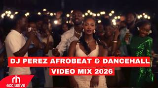 Download lagu NEW AFROBEATS SONGS  & Dancehall MIX 2026 BY DJ PEREZ FT ASAKE,WIZKID,AYRA STARR,MOLLY,MAVO,TEMS mp3