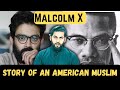 Malcolm X Story of A Muslim in America