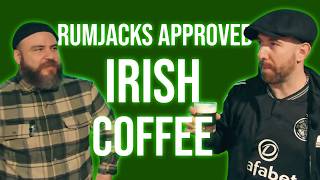 Irish Coffee with The Rumjacks | St Patrick’s Day Special