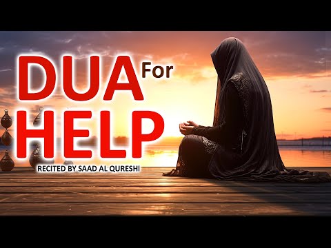 STRONG DUA FOR HELP FROM ALLAH That Will Ends All Your Troubles And Problems Inshallah ان شاء الله