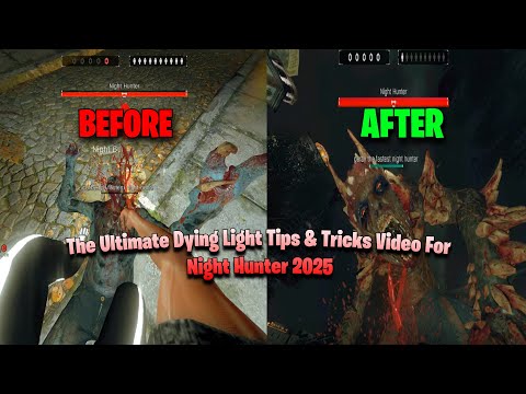 The Ultimate Dying Light Tips & Tricks Video For **Night Hunter 2025**