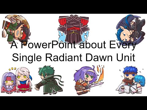 A PowerPoint About The Entire Cast of Fire Emblem: Radiant Dawn