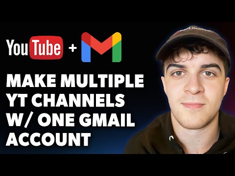 How to Make Multiple Youtube Channels with One Gmail Account (Full 2025 Guide)