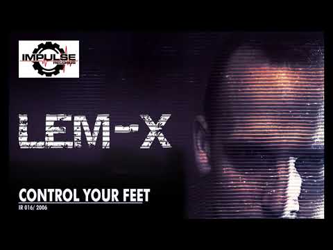 Lem-X / Control Your Feet