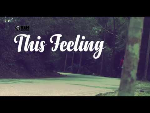 RemBunction - This Feeling (Official Music Video) "2018 Release" [HD]