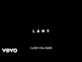 LANY - ILYSB (Official Lyric Video)