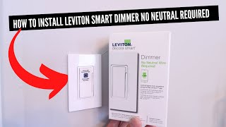 How To Install Leviton Smart Dimmer No Neutral Wire Required