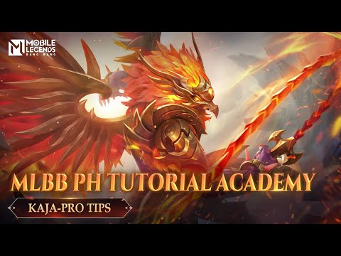 Kaja Pro Tutorial 2023 | MLBB PH Official Academy | Episode 58