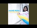 Maine Payal Hai Chhankai