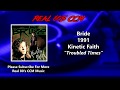 Bride - Troubled Times